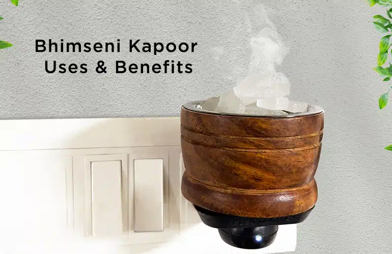 Bhimseni Camphor Benefits & Uses