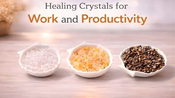 Healing Crystals for Work and Productivity 2026 Picks for Focus and Success